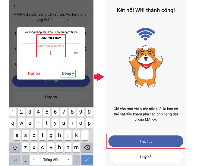 Bước 4: Chọn mạng Wifi trong nhà mà người dùng muốn thiết bị kết nối tới, sau đó nhập mật khẩu mạng Wifi.